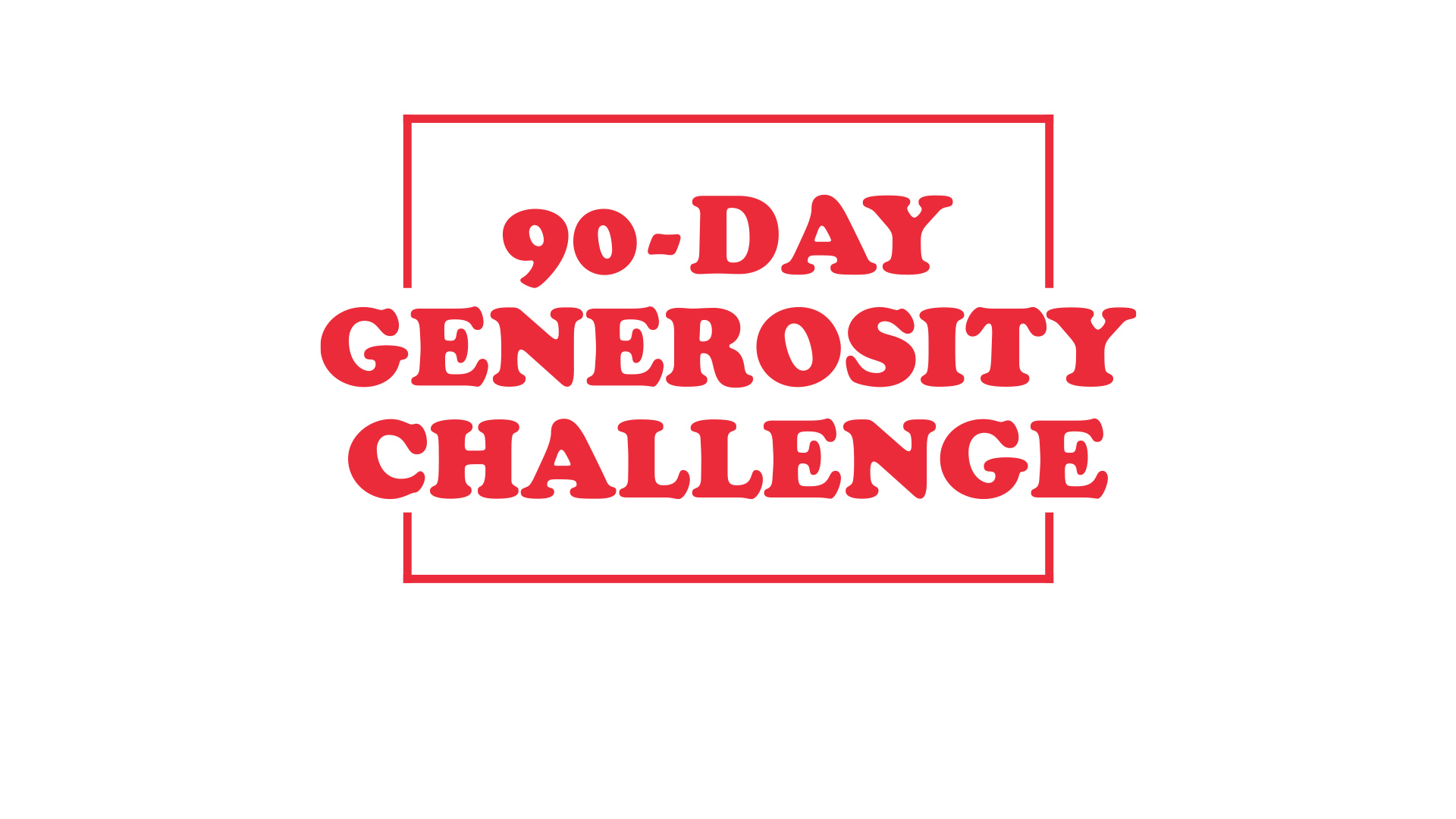 90-Day Generosity Challenge